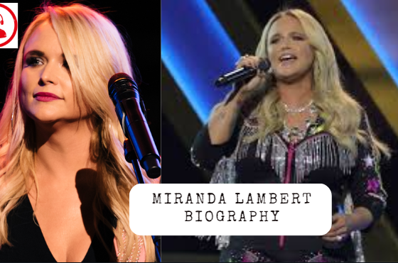 Miranda Lambert Biography